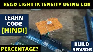 Read light intensity using LDR and Arduino | Hindi tutorial