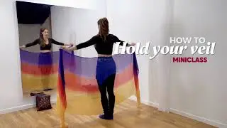 How to hold you veil - Bellydance with Sadie Marquardt (Sadiebellydance)