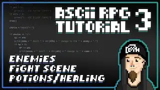 Python ASCII RPG Tutorial #3 (Enemies, Battle, Potions)