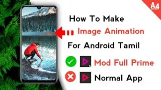 How To Make Image Animated For Android | A4 TECH TAMIL