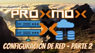 Curso de PROXMOX 🐧 Configuración de RED parte2 vmbr1