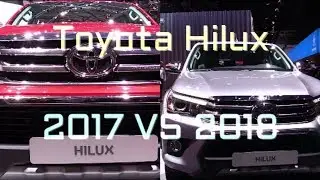 2017 VS 2018 Toyota Hilux - Whats The Difference?