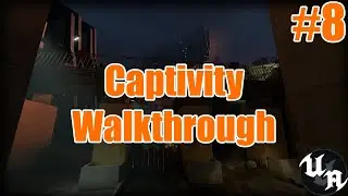 Captivity - Half-Life Alyx FakeVR Mod [Chapter 8] | Official Walkthrough