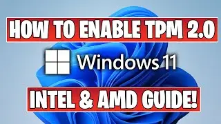 How To Enable TPM in Bios - Windows 11 TPM 2.0 Fixed - Intel & AMD Guide
