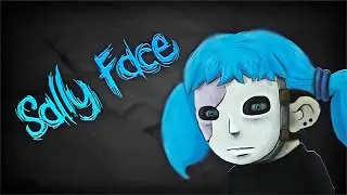 #1 Sally Face - Жуткие кошмары!