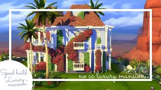 LUKSUSOWA WILLA THE SIMS 4 SPEED BUILD