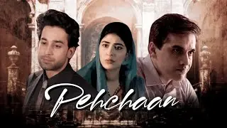 PEHCHAAN Part 03 | Omair Rana | Sonia Mishal | Bilal Abbas Khan | Kubra Khan