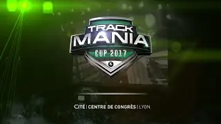 Trackmania CUP 2017 - In the view of a viewer - EVENT