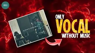 King - Alpha's goodbye vocal without music