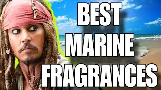 5 BEST Marine Sea-Salt Aquatic Fragrances - MUST TRY!