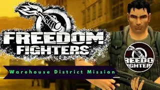 Freedom Fighters Warehouse District Mission #gaming #gamer #games #freedomfightersgameplay