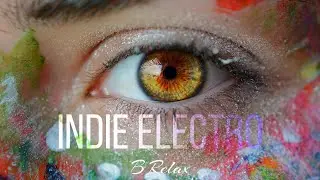 Relaxing Indie Electro Music