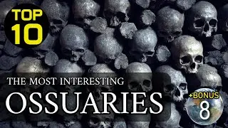 The most interesting ossuaries in the world