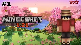 Minecraft 1.21 gameplay #1 episode hindi