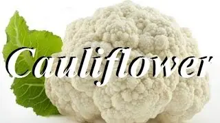 Cauliflower Health Benefits