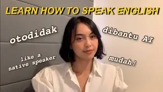 HOW TO LEARN TO SPEAK ENGLISH