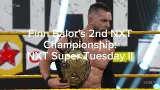 Every WWE Finn Bálor Championship Win (2015-2024)