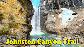 Johnston Canyon Trail • Alberta, Canada