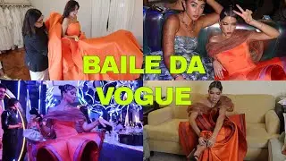 BAILE DA VOGUE VLOG - vestido, perrengues, behind the scenes, grwm, etc!!