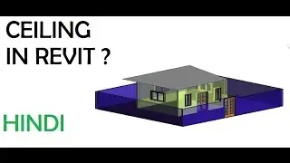10-HOW TO ASSIGN CEILING IN REVIT ? (HINDI)