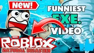 NATURAL DISASTER Survival .EXE||#viral|Roblox||