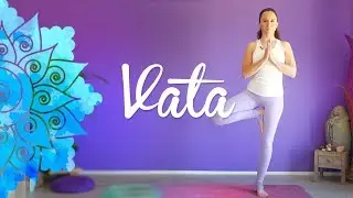 Yoga - Lesson for Vata