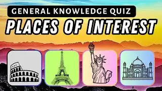 General Knowledge Quiz for Students | WORLD'S PLACES OF INTEREST