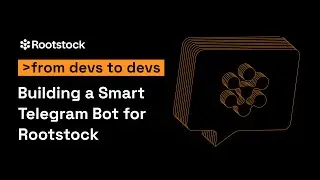 Tutorial for Building a Smart Telegram Bot for Rootstock