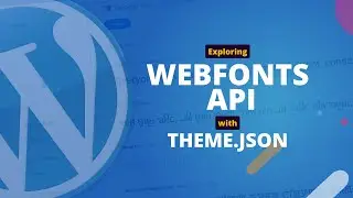 How to add Google Fonts in WordPress using Web Fonts API and theme.json