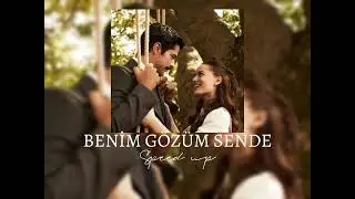 Fahriye Evcen - Benim gözüm sende /speed up/