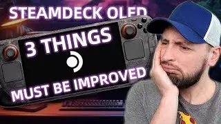 What #steamdeck OLED Needs to Improve