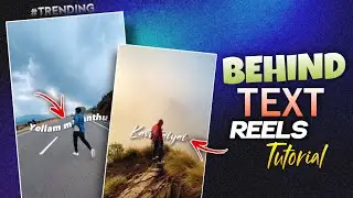 TRENDING BEHIND THE PERSON TEXT REELS VIDEO EDITING | TEXT BEHIND THE CHARACTER ~ CAPCUT TUTORIAL