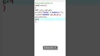 Find the Greatest or Largest number among three numbers in C Programming Language | Learners Region