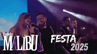 Banda Malibu - Repertório FESTA