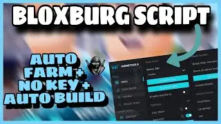 NEW Bloxburg Script *NO KEY* (Roblox) | Auto Farm, Auto Build, Auto Breaks & MORE! | PASTEBIN