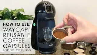 Refillable Pods For Dolce Gusto | Using WayCap Coffee Capsules