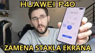 Huawei P40 REPARACIJA - Zamena stakla ekrana | Glass only replacement | Broken screen glass repair