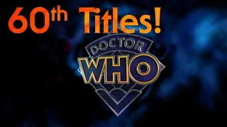 Doctor Who Titles: 60th Anniversary