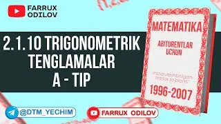 2.1.10 Trigonometrik tenglamalar (A - TIP) | 11-dars