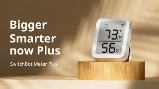 SwitchBot Meter Plus｜Bigger, smarter, now Plus｜SwitchBot