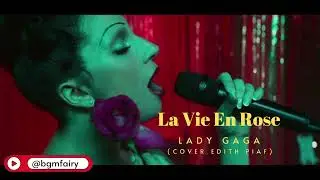 Lady Gaga   La Vie En Rose Cover Edith Piaf #ladygaga #edithpiaf #cover #lavieenrose   HD 1080p