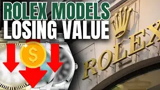Top Rolex Models Losing Value This 2024
