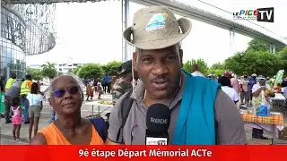 9è étape Départ Mémorial ACTe