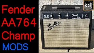 Fender AA764 Blackface Champ - Mods Expained