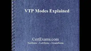 VTP Modes a tutorial: CCNA Training