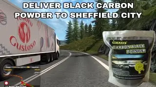 DELIVERY BLACK CARBON POWDER TO SHEFFIELD CITY  📦 📦|| ETS 2