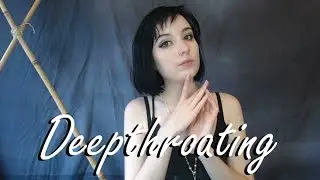 Deepthroat Training Guide