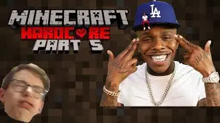 IS THAT DABABY???? | Idiots Play Minecraft Hardcore: Part 5 (Stream Highlights)