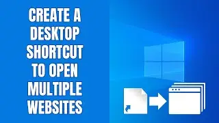How to create a desktop shortcut to open multiple websites in Windows 11