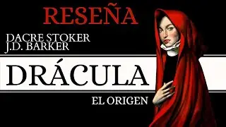 ¿Qué revela Drácula, el Origen? - Dacre Stoker y J.D. Barker reimaginan el clásico